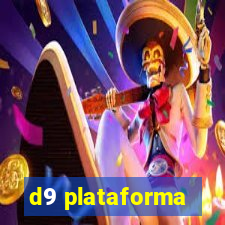 d9 plataforma